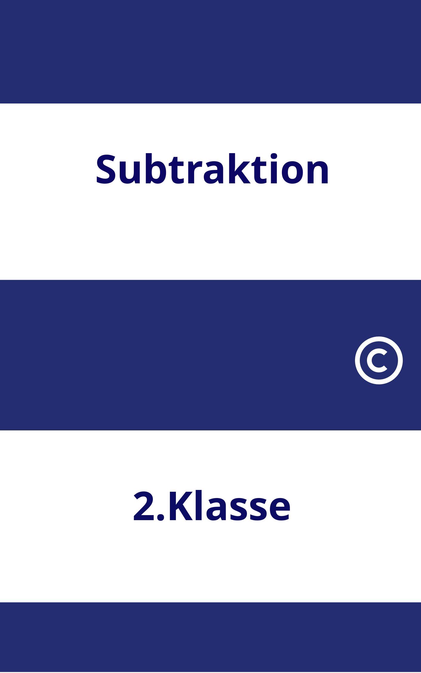 Subtraktion 2.Klasse Arbeitsblätter PDF